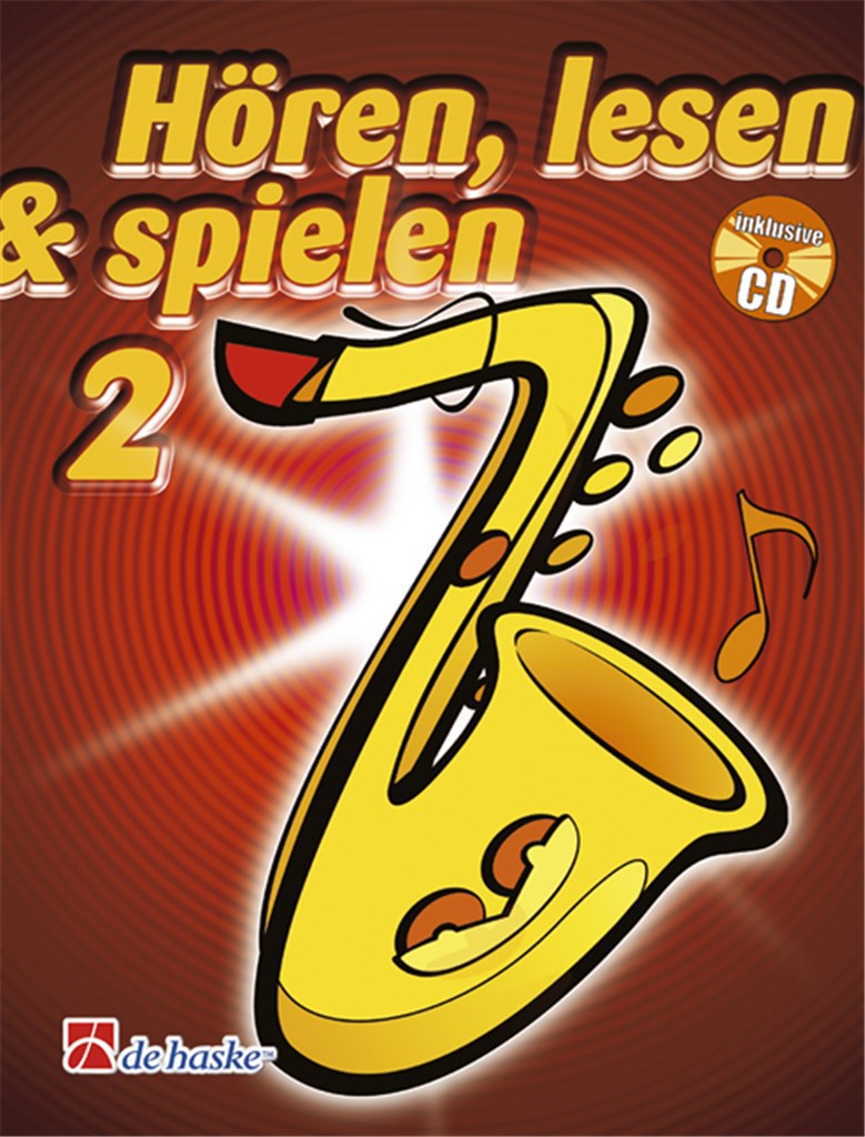 Hören, Lesen & Spielen 2 Tenorsaxophon
